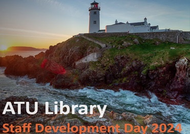 ATU Library Staff Development Day 2024